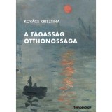 A t&aacute;gass&aacute;g otthonoss&aacute;ga - Kov&aacute;cs Krisztina