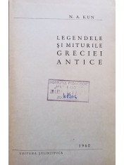 N. A. Kun - Legendele si miturile greciei antice (Editia: 1960) foto