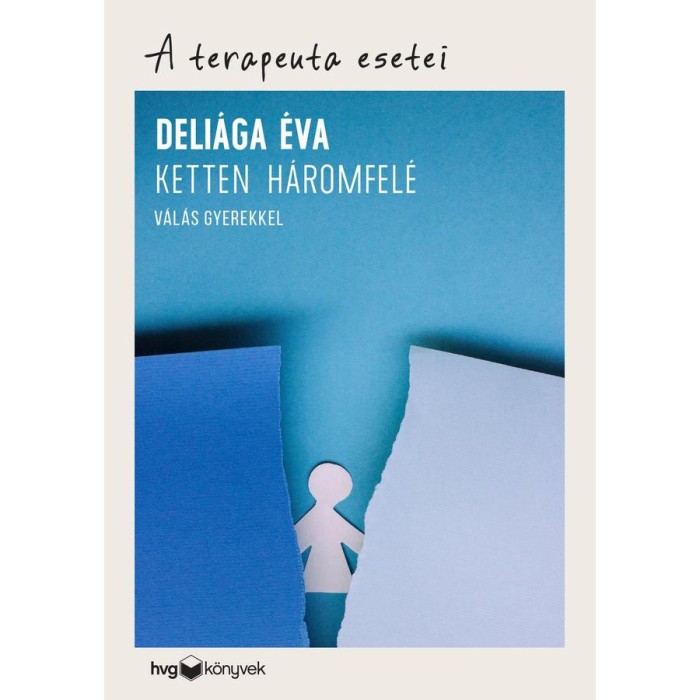 Ketten h&aacute;romfel&eacute; &ndash; V&aacute;l&aacute;s gyerekkel - Deli&aacute;ga &Eacute;va