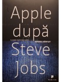 Yukari Iwatani Kane - Apple dupa Steve Jobs (Editia: 2014)