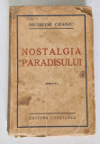 NOSTALGIA PARADISULUI de NICHIFOR CRAINIC , EDITIA A - II -A , 1942