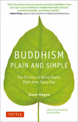 Buddhism Plain and Simple: The Practice of Being Aware Right Now, Every Day foto