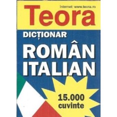 Dictionar roman-italian (15.000 cuvinte) - Alexandru Balaci