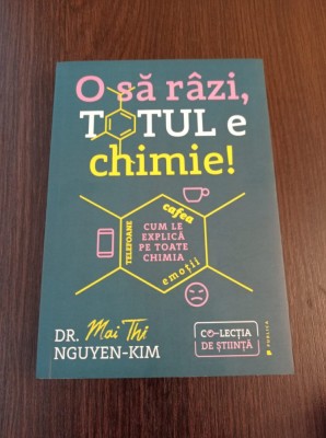 Mai Thi Nguyen-Kim - O sa razi, totul e chimie foto