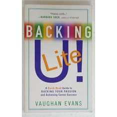 BACKING U ! LITE by VAUGHAN EVANS , 2009