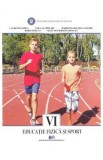 Educatie fizica si sport - Clasa 6 - Manual - Laurentiu Oprea, Vera-Ana Pislaru, Marilena-Geanina Calistru, Dorin Stoican, Vicol-Nicusor-Eduard Suta
