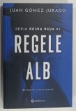 REGELE ALB , SERIA REINA ROJA , VOLUMUL III de JUAN GOMEZ - JURADO , 2023