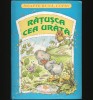 Rățușca cea ur&acirc;tă - Hans Christian Andersen - Carte Povesti Copii