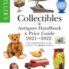 Miller's Collectibles Handbook & Price Guide 2021-2022