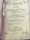 CRT10DE Carte veche Germana - Voltaire - Istoria lui Carol al XII-lea (Hachette, Paris) - Carte antica de colectie in limba franceza