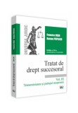Cumpara ieftin Tratat de drept succesoral - Editia a IV-a, actualizata si completata. Volumul III - Transmisiunea si partajul mostenirii, Universul Juridic