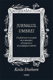 Cumpara ieftin Jurnalul umbrei. Un jurnal ghidat care te va ajuta să-ți identifici să integrezi și să-ți depășești umbrele