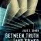 Between Truth and Power: The Legal Constructions of Informational Capitalism