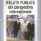 Relatii Publice Din Perspectiva Internationala - Simona Mirela Miculescu