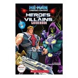 Masters of the Universe Heroes/Villains Guidebook