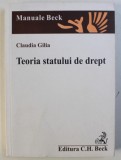 TEORIA STATULUI DE DREPT de CLAUDIA GILIA , 2007 *INTENS SUBLINIATA CU EVIDENTIATORUL SI PIXUL