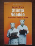 ROBERT PARK - ȘTIINȚA VOODOO