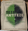 Camil Petrescu - Teze si Antiteze