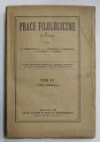 PRACE FILOLOGICZNE ( LUCRARI FILOLOGICE ) , TOM XV , PARTEA INTAI , TEXT IN LIMBA POLONEZA , 1930 , PREZINTA URME DE UZURA
