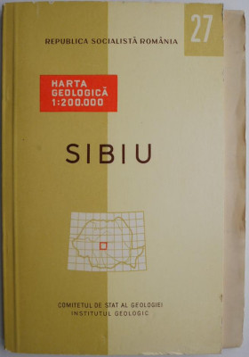 Sibiu. Harta geologica 1:200.000 (editie bilingva romano-franceza) foto