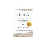 The Rule: St. John Paul II's Rule for a Joy-filled Marriage of Divine Love