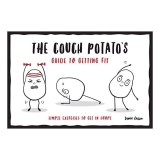 Couch Potato&#039;s Guide to Getting Fit