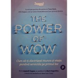 Catalin Muraru (ed.) - The power of wow (Editia: 2020)