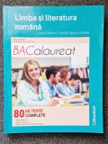 LIMBA SI LITERATURA ROMANA. GHID COMPLET BACALAUREAT - Gramnea