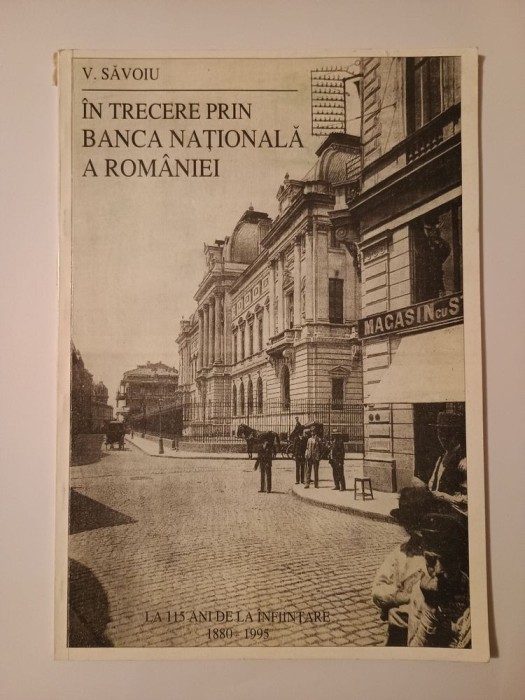 V. Săvoiu - &Icirc;n trecere prin Banca Națională a Rom&acirc;niei