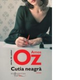 Cutia neagra - Amos Oz