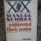 Calaretul fara somn de Manuel Scorza
