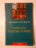 Massimo Livi Bacci - Populația &icirc;n istoria Europei