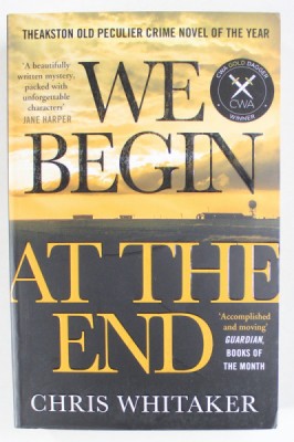 WE BEGIN AT THE END by CHRIS WHITAKER , 2020 foto