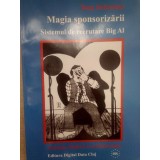 Tom Schreiter - Magia sponsorizarii (Editia: 2005)