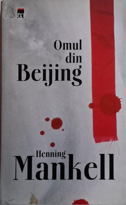 Omul din Beijing &ndash; Henning Mankel