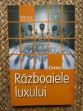 Razboaiele luxului- Stephane Marchand