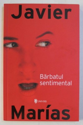 BARBATUL SENTIMENTAL de JAVIER MARIAS , 2009 foto