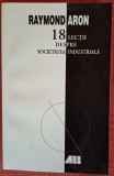 18 lecții despre societatea industrială - Raymond Aron (2003)