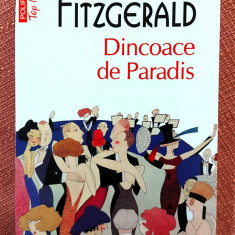 Dincoace de Paradis. Editura Polirom, 2013 – F. Scott Fitzgerald