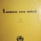 LUMEA CEA MICA