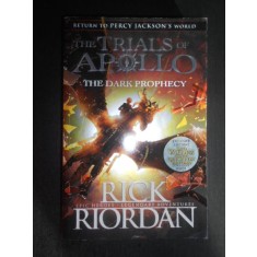 Rick Riordan - The Trials of Apollo. The dark prophecy (2017)