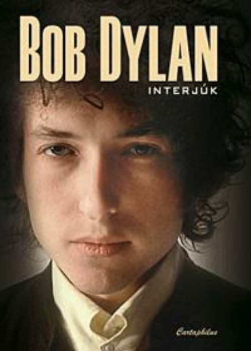 Bob Dylan interj&uacute;k - Jonathan Cott