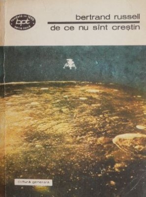 De ce nu sunt crestin - Bertrand Russell foto