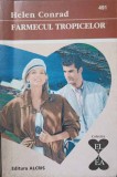 FARMECUL TROPICELOR-HELEN CONRAD-244138