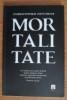 Mortalitate - Christopher Hitchens, Editura Litera, 2015, 110 pagini, ISBN 9786067419627