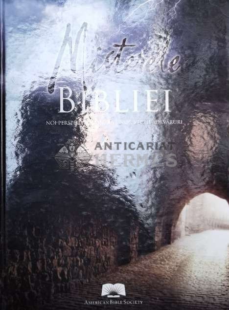 Misterele Bibliei. Noi perspective asupra unor vechi adevaruri - 2006 (X4)