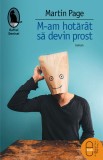 M-am hotarat sa devin prost (ebook)