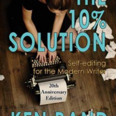 The 10% Solution: Self-Editing for the Modern Writer