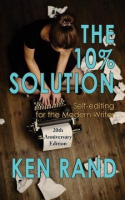 The 10% Solution: Self-Editing for the Modern Writer foto