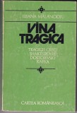 Ileana Malancioiu - Vina tragica
